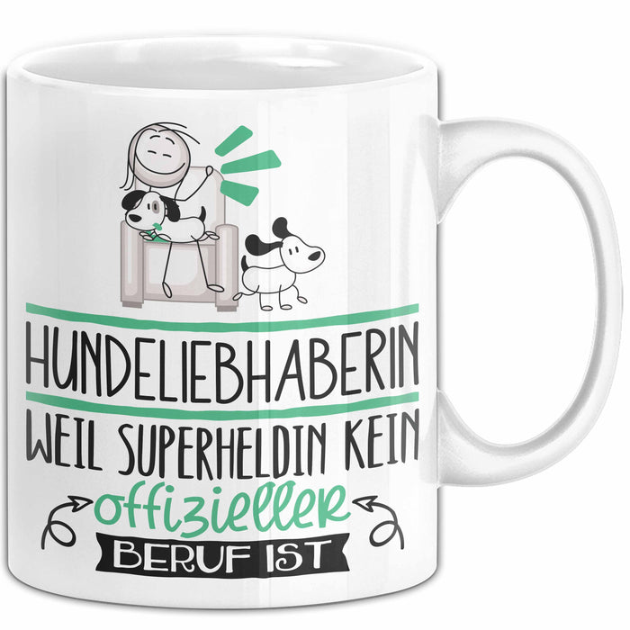 Hundeliebhaberin Geschenk Tasse Lustiger Spruch Hundeliebhaberin Weil Superheldin Kein Offizieller Beruf Ist Geschenkidee Weiß Trendation