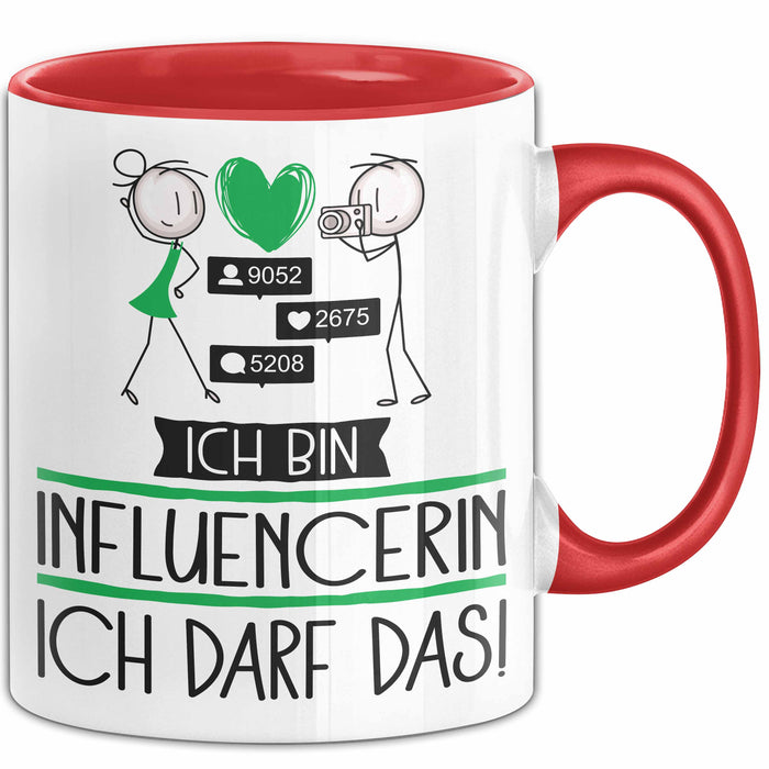 Geschenk für Influencerin Tasse Lustige Geschenkidee Geburtstag Ich Bin Influencerin Ich Darf Das Rot Trendation