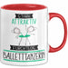 Balletttänzerin Tasse Geschenk Becher Stark Attraktiv Furchtlos Balletttänzerin Lustige Geschenkidee Rot Trendation