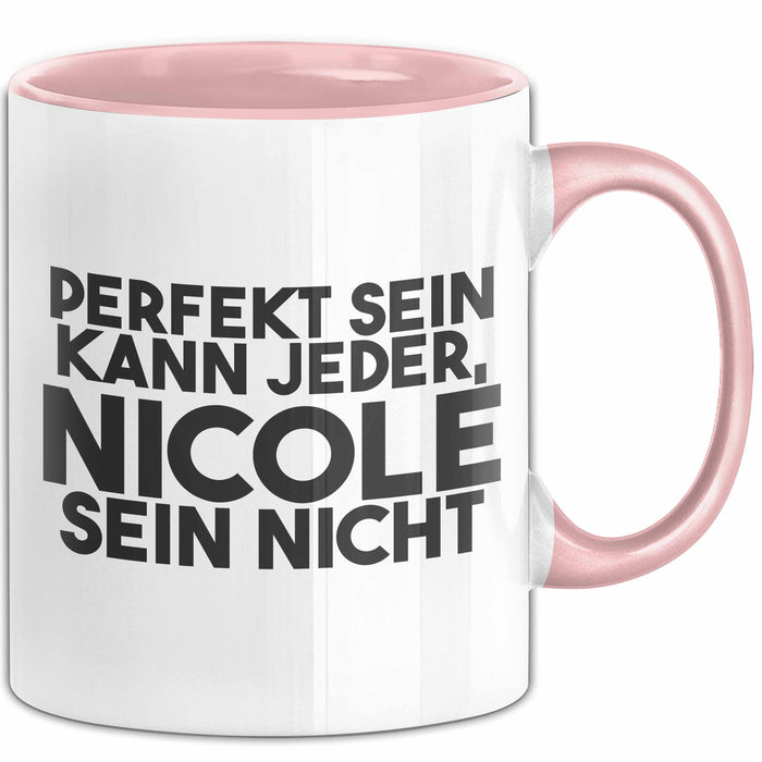 Nicole Tasse Perfekt Sein Kann Jeder, Nicole Sein Nicht Geschenk