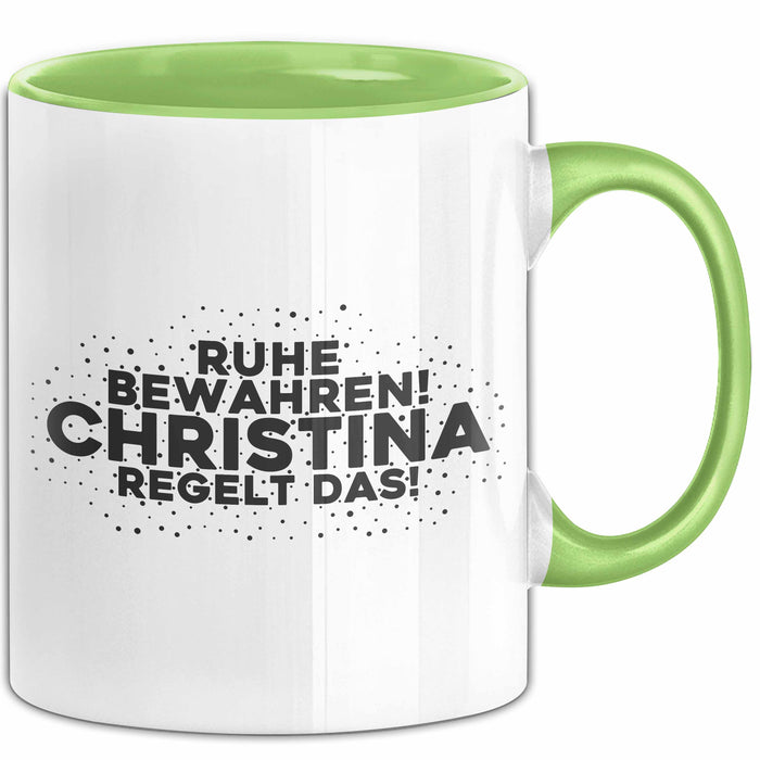 Christina Tasse Ruhe Bewahren! Christina Regelt Das! Geschenk