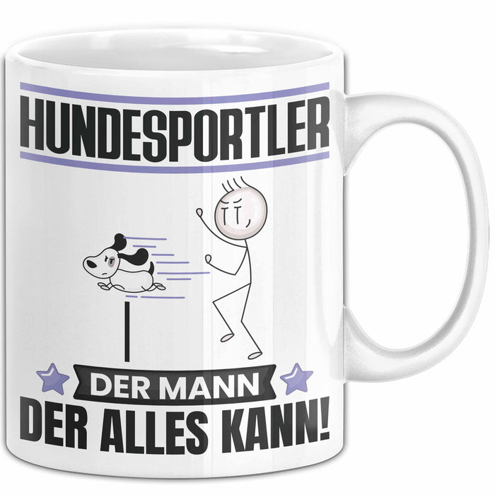 Hundesportler Tasse Geschenk für Hundesportler Der Mann Der Alles Kann Geschenkidee zum Geburtstag Weiß Trendation