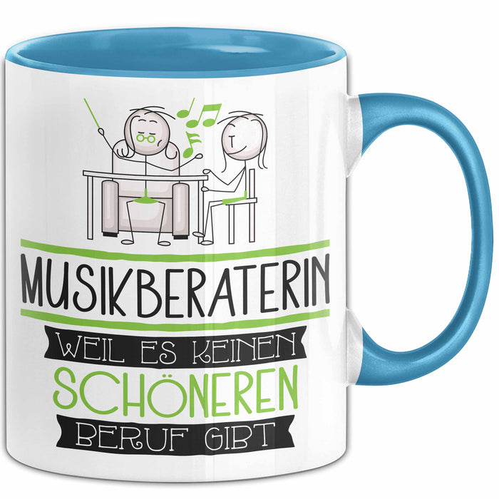 Musikberaterin Weil Es Keinen Schöneren Beruf Gibt Tasse Geschenk für Eine Musikberaterin Lustig Blau Trendation