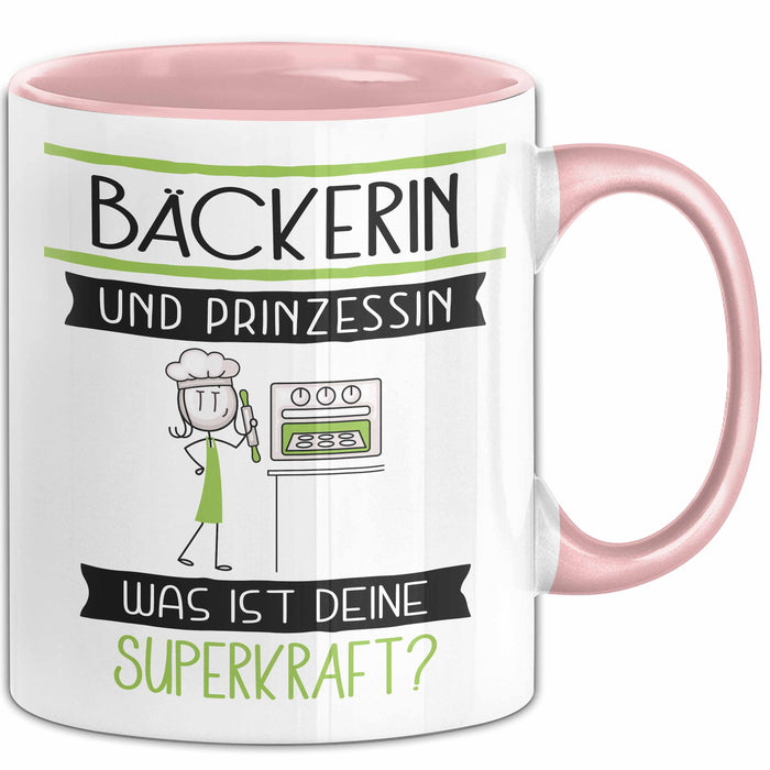 Bäckerin Und Prinzessin Tasse Geschenk Für Eine Bäckerin Geburtstag Was Ist Deine Superkraft Rosa Trendation