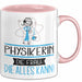 Physikerin Geschenk Tasse Becher Die Frau Die Allen Kann Geschenkidee für eine Physikerin Lustig Rosa Trendation