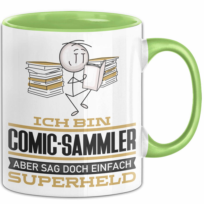 Comic-Sammler Geschenk Tasse Ich Bin Comic-Sammler Aber Sag Doch Einfach Superheld Lustige Geschenkdiee für Comic-Sammler Kaffee-Becher Grün Trendation