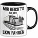 Lkw Fahrer Trucker Tasse Geschenk Lustige Geschenkidee Spruch Mir Reichts Ich Geh Lkw Fahren Trendation