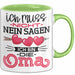 Nicht Ich Bin Die Oma Tasse Geschenk Muttertag Lustiger Spruch Grün Trendation