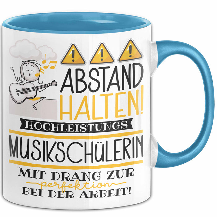 Musikschülerin Tasse Geschenk Lustig Abstand Halten Hochleistungs-Musikschülerin Mit Drang Zur Perfektion Bei Der Arbeit Blau Trendation