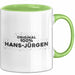 Hans-Juergen Tasse Original 100% Hans-Juergen Geschenk Grün Trendation