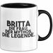 Britta Tasse Britta – Die Frau. Der Mythos. Die Legende. Geschenk Schwarz Trendation