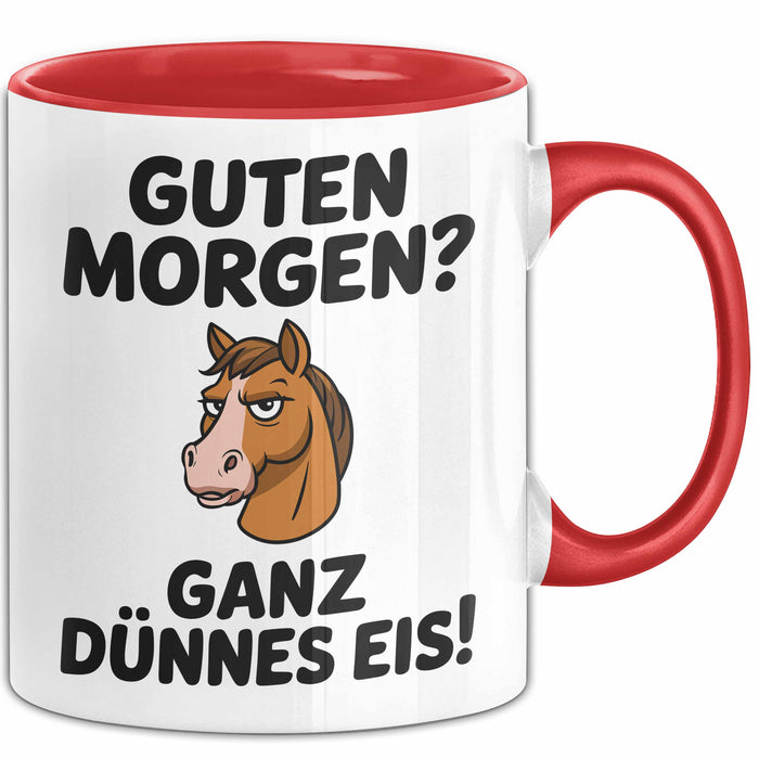 Morgen Tasse Geschenk Guten Morgen Ganz Duennes Eis Geschenkidee Lustig Rot Trendation