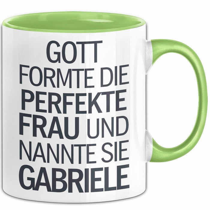 Gabriele Tasse Geschenk Gott Formte Die Perfekte Frau Gabriele Geschenkidee Grün Trendation
