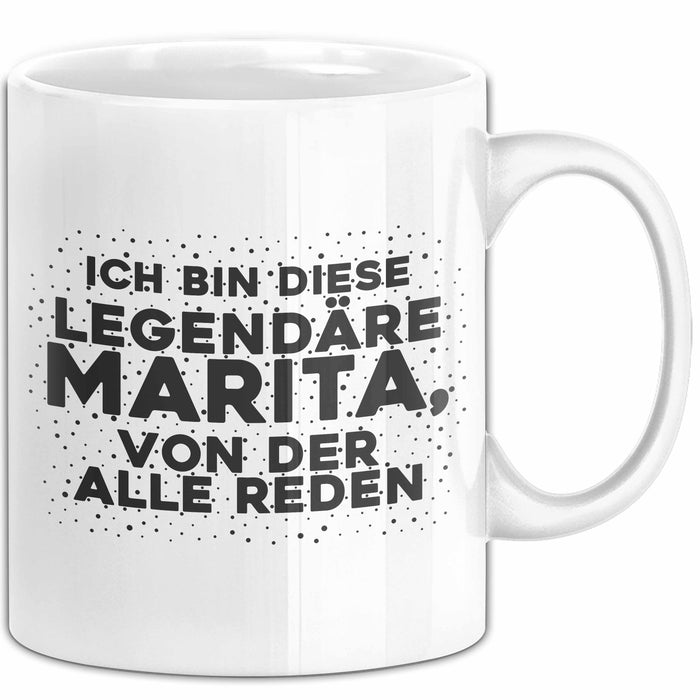 Marita Tasse Ich Bin Diese Legendaere Marita, Von Der Alle Reden Geschenk