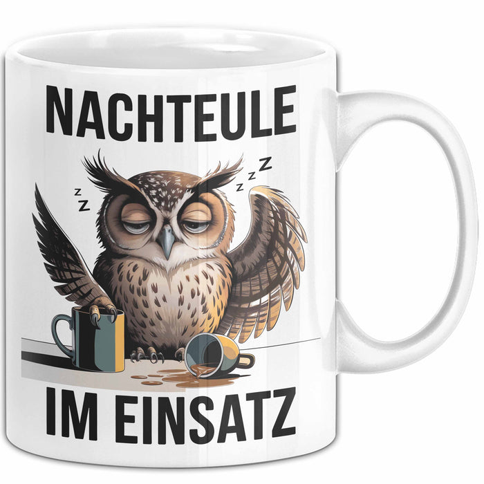 Nachteule Nachtarbeiter Tasse Geschenk Lustige Geschenkidee Spruch Nachteule Im Einsatz Weiß Trendation