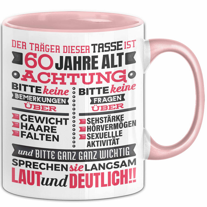 60 Jahre Tasse Geschenk Witziger Spruch Geburtstag Lustige Geschenkidee Rosa Trendation