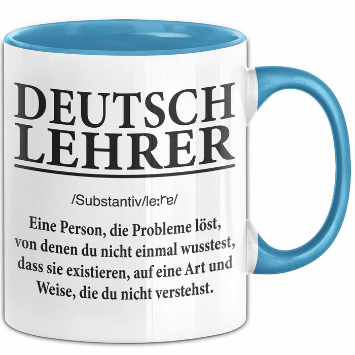 Deutschlehrer Unterricht Tasse Geschenk Lustige Geschenkidee Spruch Deutsch Lehrer Blau Trendation
