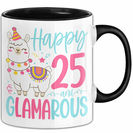 25er Geburtstag Tasse Geschenk Happy 25 And Glamarous Llama Alpaka Liebhaber Geschenkidee zum Geburtstag Trendation