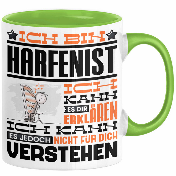 Harfenist Geschenk Tasse Lustige Geschenkdiee für einen Harfenist Geburtstag Ich Bin Harfenist Ich Kann Es Dir Erklären Aber Nicht Für Dich Verstehen Grün Trendation