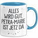 Petra-Marie Tasse Geschenk Alles Ist Gut Petra-Marie Ist Jetz Da Geschenkidee Becher mit Name Blau Trendation