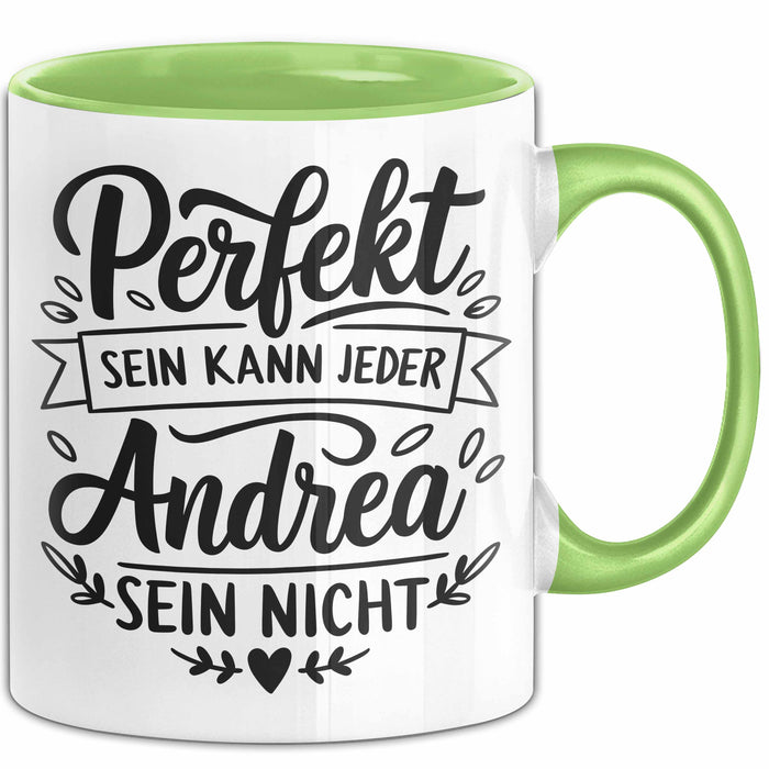 Andrea Tasse Geschenk Perfekt Sein Kann Jeder Geschenkidee Geburtstag Grün Trendation