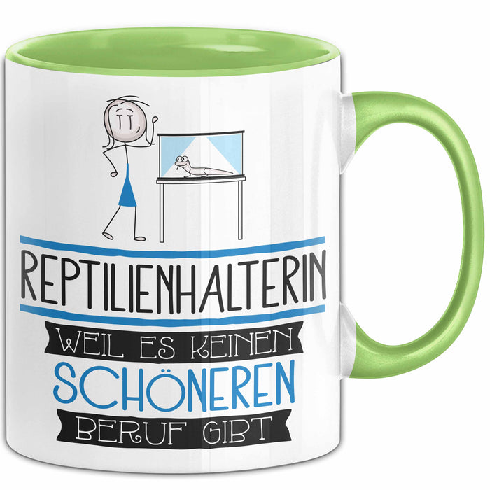 Reptilienhalterin Weil Es Keinen Schöneren Beruf Gibt Tasse Geschenk für Eine Reptilienhalterin Lustig Grün Trendation