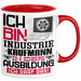 Industriekaufmann Ausbildung Tasse Geschenk Ich Bin Industriekaufmann In Der Ausbildung Ich Darf Das Geschenkidee Spruch Rot Trendation