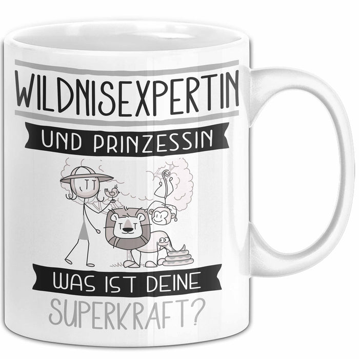 Wildnisexpertin Und Prinzessin Tasse Geschenk Für Eine Wildnisexpertin Geburtstag Was Ist Deine Superkraft Weiß Trendation