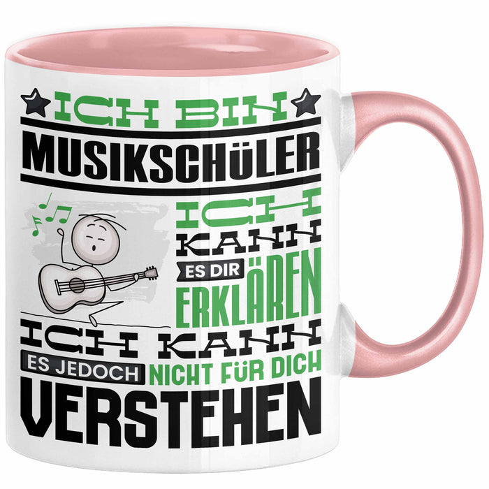 Musikschüler Geschenk Tasse Geschenkidee für Musikschüler Geburtstag Lustig Ich Bin Musikschüler Ich Kann Es Dir Erklären Aber Nicht Für Dich Verstehen Rosa Trendation