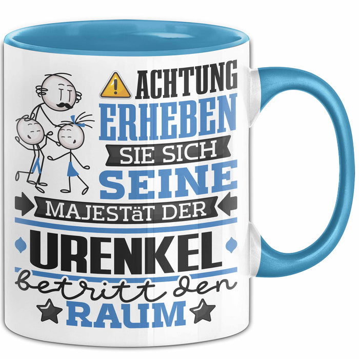 Urenkel Geschenk Tasse Lustiger Spruch Erheben Sie Sich Der Urenkel Betritt den Raum Blau Trendation