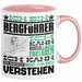 Bergführer Geschenk Kaffee-Tasse Geschenkidee für Bergführer Ich Bin Bergführer Ich Kann Es Dir Erklären Jedoch Nicht Für Dich Verstehen Spruch Lustig Rosa Trendation