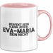 Eva-Maria Tasse Perfekt Sein Kann Jeder, Eva-Maria Sein Nicht Geschenk Rosa Trendation