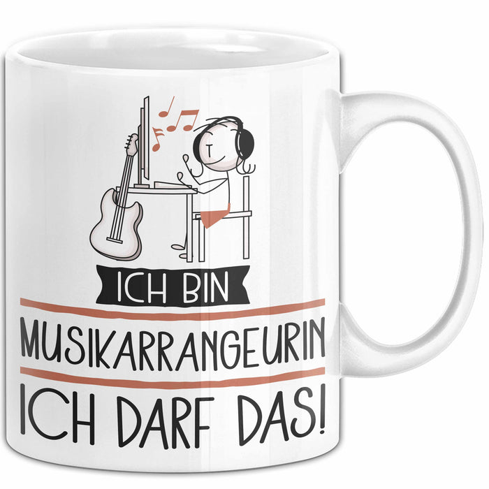 Geschenk für Musikarrangeurin Tasse Lustige Geschenkidee Geburtstag Ich Bin Musikarrangeurin Ich Darf Das Weiß Trendation