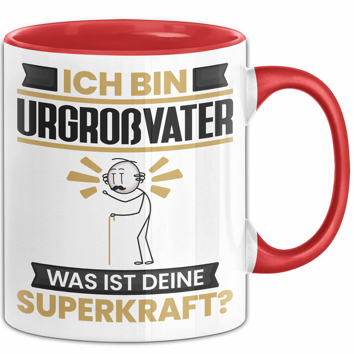 Urgroßvater Tasse Geschenk für Urgroßvater Geburtstag Lustiger Spruch Kaffee-Becher Was Ist Deine Superkraft Rot Trendation