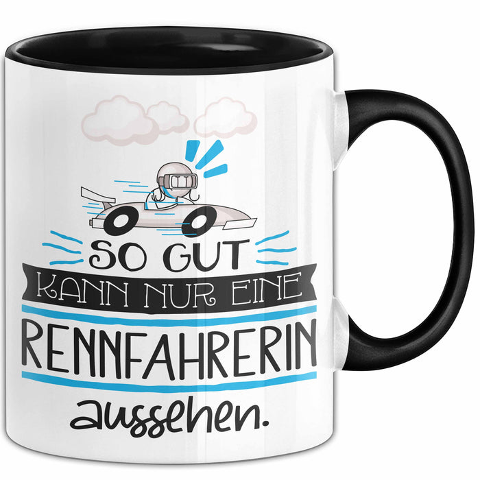 Rennfahrerin Geschenk Tasse So Gut Kann Nur Eine Rennfahrerin Aussehen Geschenkidee Geburtstag Weihnachten Lustig Trendation