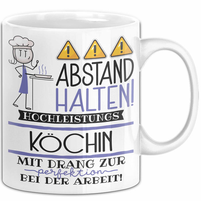 Köchin Tasse Geschenk Lustig Abstand Halten Hochleistungs-Köchin Mit Drang Zur Perfektion Bei Der Arbeit Weiß Trendation