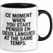 Französischlehrer Unterricht Tasse Geschenk Lustige Geschenkidee Spruch Penser En Deux Langues At The Same Temps Trendation