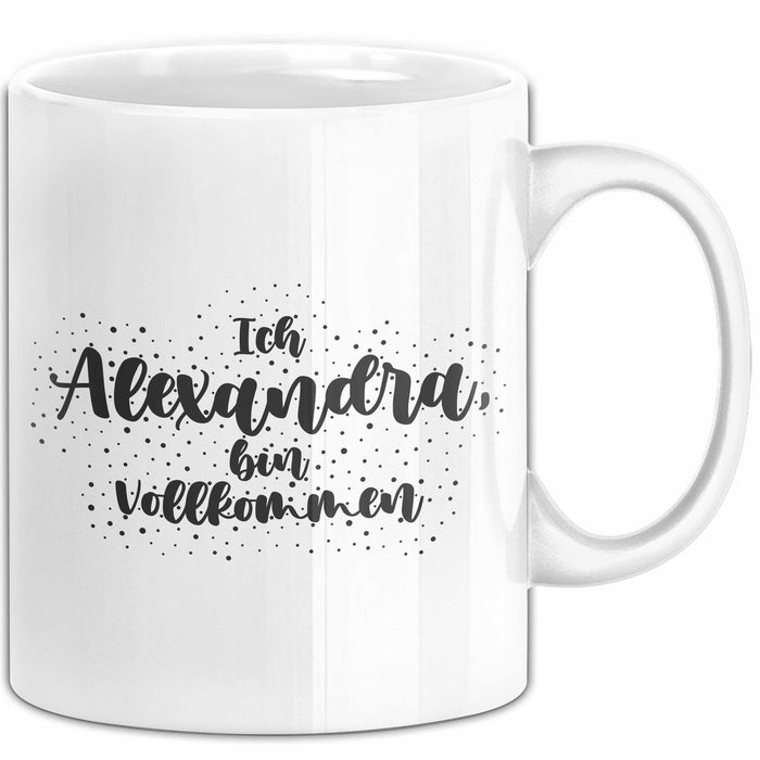 Alexandra Tasse Ich Alexandra, Bin Vollkommen Geschenk Weiß Trendation