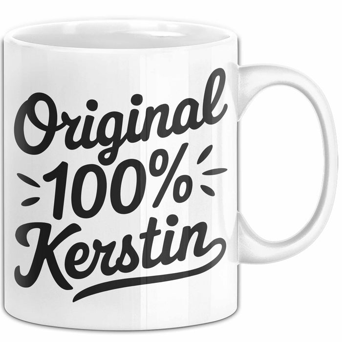 Kerstin Tasse Geschenk Original 100% Kerstin Geschenkidee Geburtstag Weiß Trendation