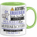 Wildtieraufzüchterin Tasse Geschenk Lustiger Spruch Bitte Erheben Sie Sich Seine Majestät Die Wildtieraufzüchterin Betritt Den Raum Grün Trendation