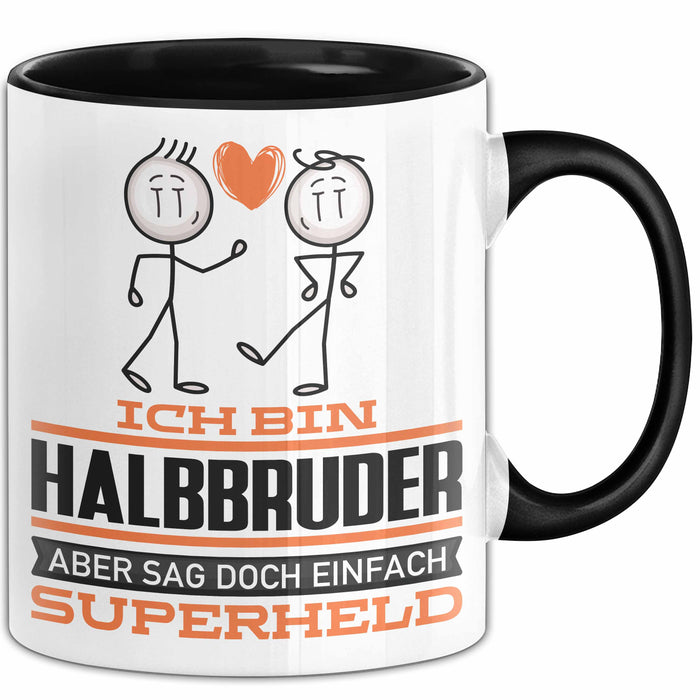 Halbbruder Geschenk Tasse Ich Bin Halbbruder Aber Sag Doch Einfach Superheld Lustige Geschenkdiee für Halbbruder Kaffee-Becher Schwarz Trendation