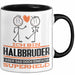 Halbbruder Geschenk Tasse Ich Bin Halbbruder Aber Sag Doch Einfach Superheld Lustige Geschenkdiee für Halbbruder Kaffee-Becher Schwarz Trendation