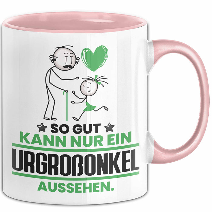 Urgroßonkel Geschenk Tasse So Gut Kann Nur Ein Urgroßonkel Aussehen Geschenkidee Kaffee-Becher Rosa Trendation