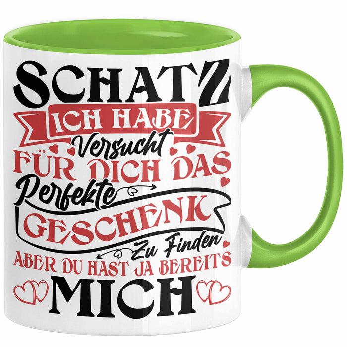 Valentinstag Tasse Geschenk für Ihn Sie Männer Für Paare Freundin Geschenkidee Kaffee-Becher Liebe Ich Hab Versucht Für Dich Das Geschenk Zu Finden Aber Du Hast Ja Bereits Mich Grün Trendation