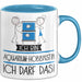 Geschenk für Aquarium-Hobbyistin Tasse Lustige Geschenkidee Geburtstag Ich Bin Aquarium-Hobbyistin Ich Darf Das Blau Trendation