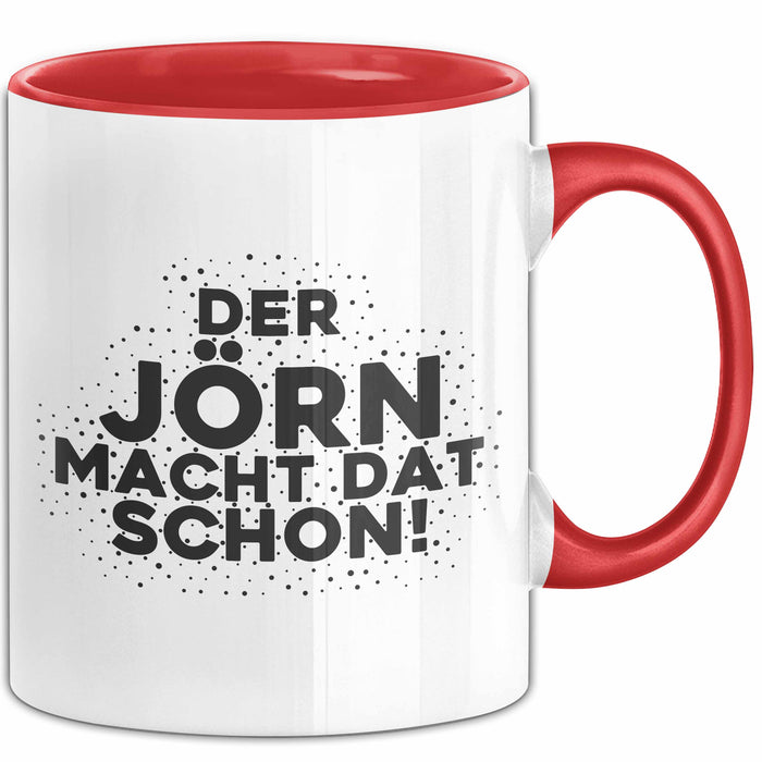 Joern Tasse Der Joern Macht Dat Schon Geschenk