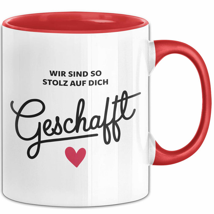 Schüler Abschluss Tasse Geschenk Lustige Geschenkidee Spruch Wir Sind So Stolz Auf Dich Geschafft Rot Trendation