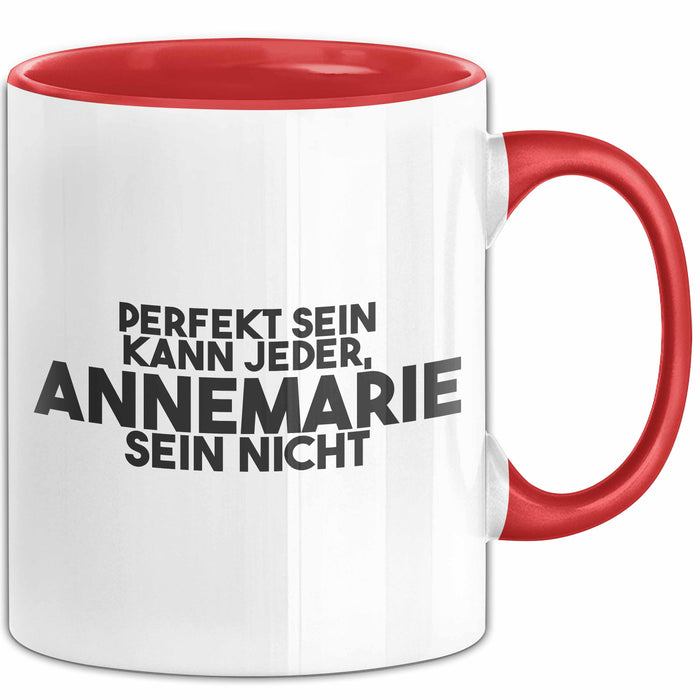 Annemarie Tasse Perfekt Sein Kann Jeder, Annemarie Sein Nicht Geschenk