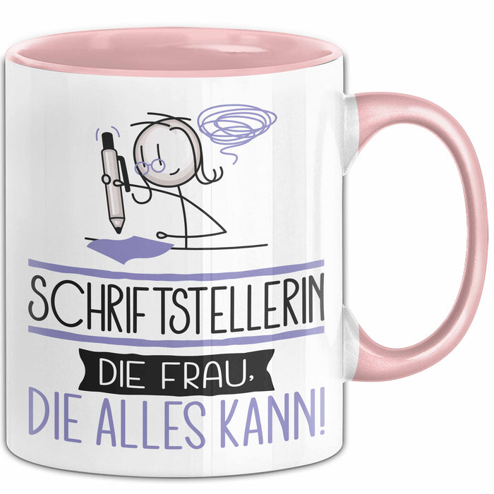 Schriftstellerin Geschenk Tasse Becher Die Frau Die Allen Kann Geschenkidee für eine Schriftstellerin Lustig Rosa Trendation