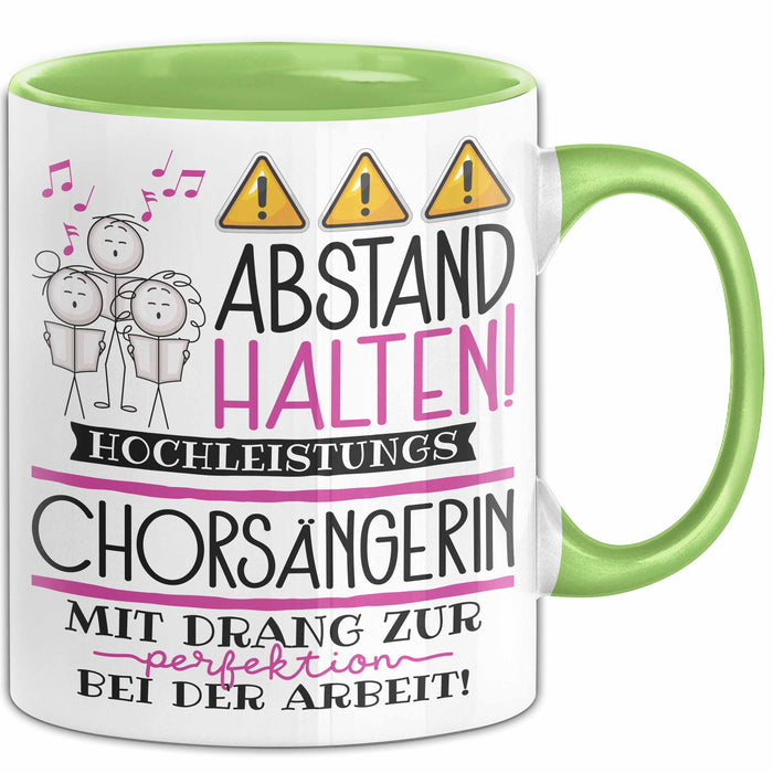 Chorsängerin Tasse Geschenk Lustig Abstand Halten Hochleistungs-Chorsängerin Mit Drang Zur Perfektion Bei Der Arbeit Grün Trendation